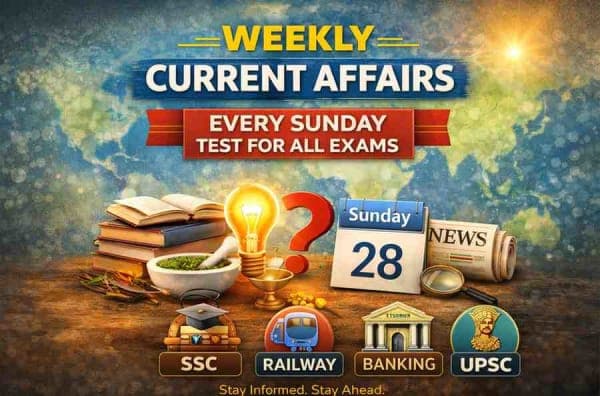 Weekly Current Affairs (Every Sunday)
